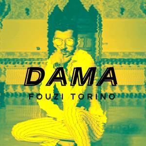 Fouzi Torino的专辑Dama