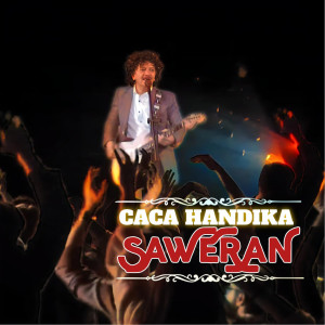 Saweran dari Caca Handika