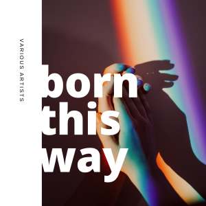 Various的專輯Born this Way