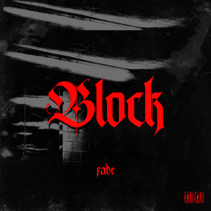 Album Block (Explicit) oleh Fade