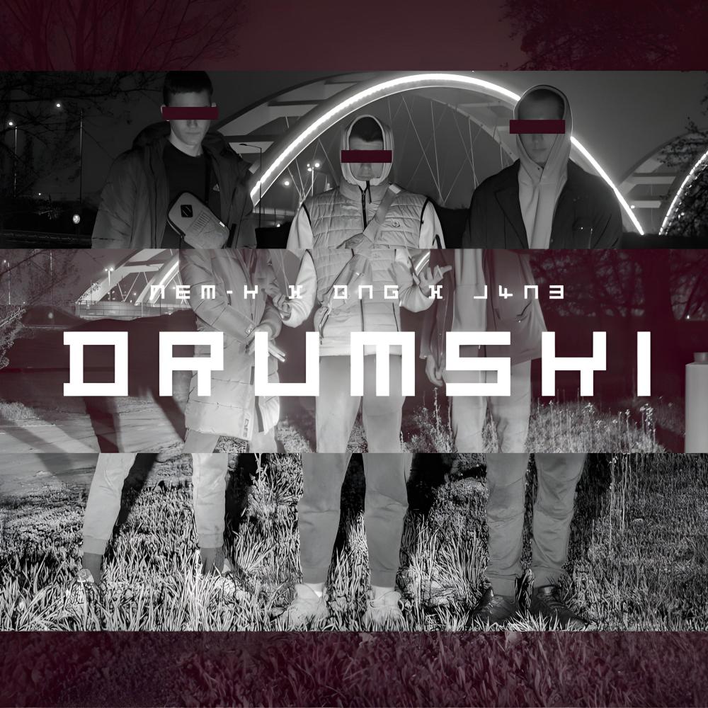 DRUMSKI (feat. DNG) (Explicit)