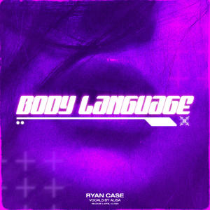 Ryan Case的專輯Body Language (feat. Alisa)