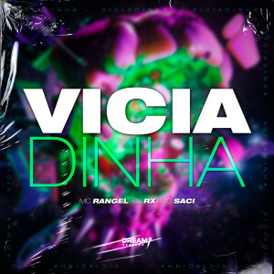DJ Rx的專輯Viciadinha (Explicit)