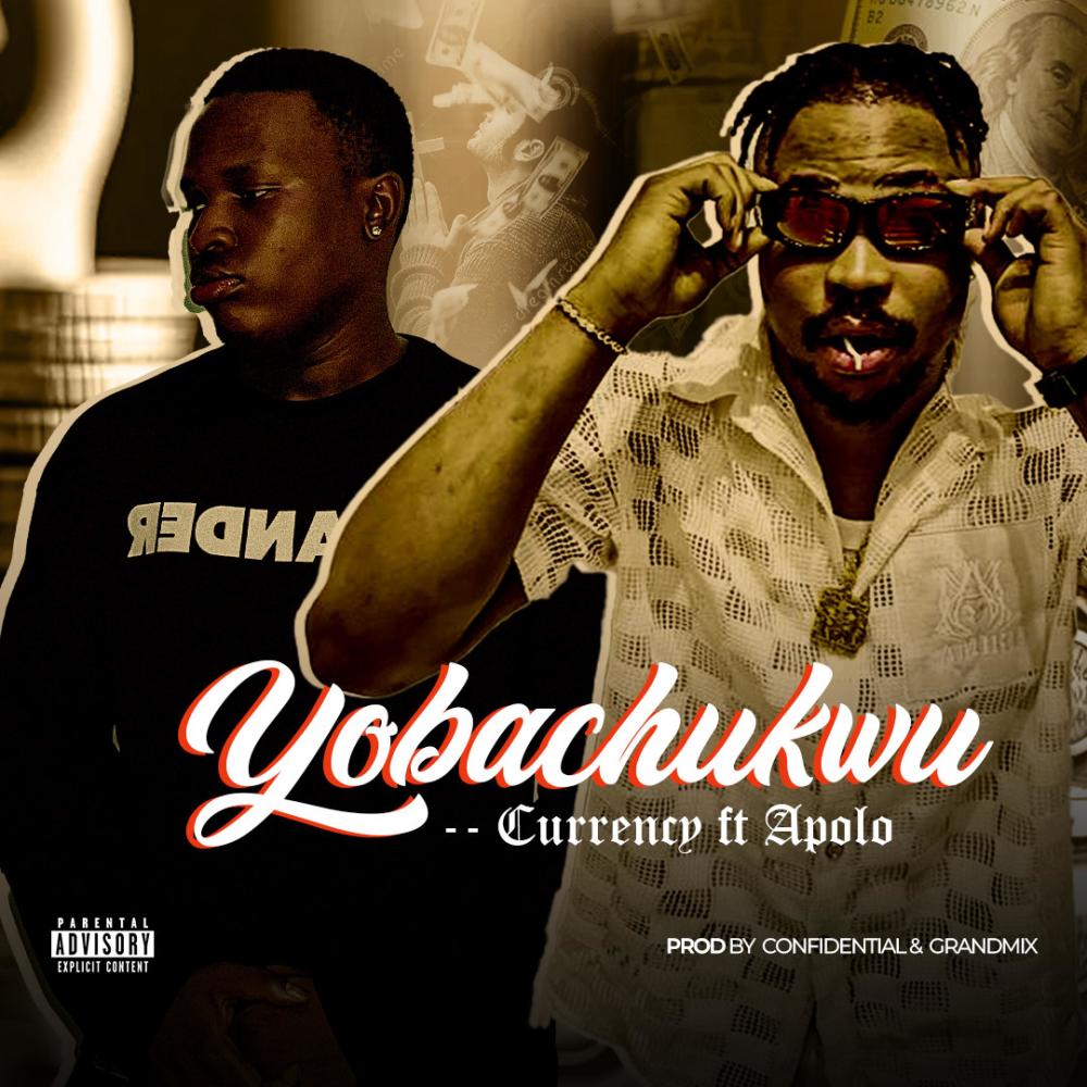 Yobachukwu (feat. Abro Apolo) (Explicit)