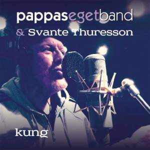 ดาวน์โหลดและฟังเพลง Kung พร้อมเนื้อเพลงจาก Pappas Eget Band