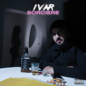 IVAR的专辑SORCIERE (Explicit)