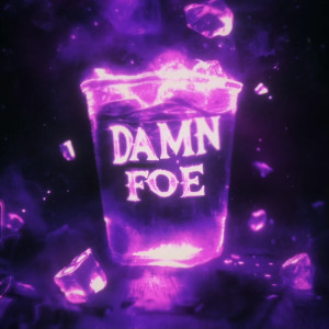 收聽Beastly的Damn Foe (Explicit)歌詞歌曲
