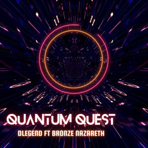 Bronze Nazareth的專輯Quantum Quest (feat. Bronze Nazareth) [Explicit]