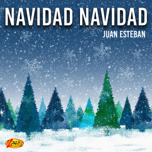 ดาวน์โหลดและฟังเพลง Navidad Navidad พร้อมเนื้อเพลงจาก Juan Esteban