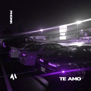 Album TE AMO - PHONK oleh DRIFTMANE