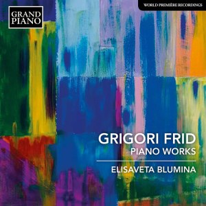อัลบัม Frid: Piano Works ศิลปิน Elisaveta Blumina