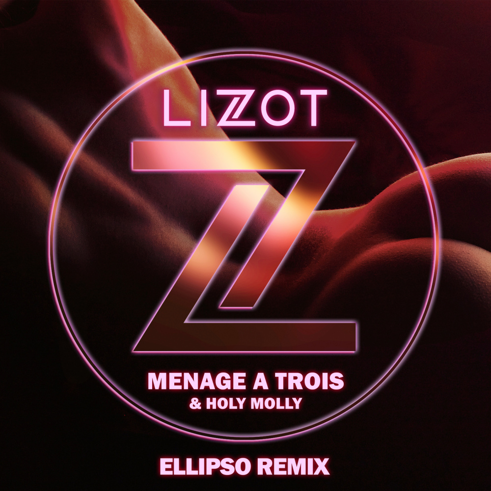 Menage A Trois (Ellipso Remix) (Ellipso Remix|Explicit)