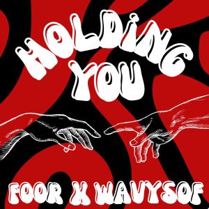 Listen to Holding You song with lyrics from FooR