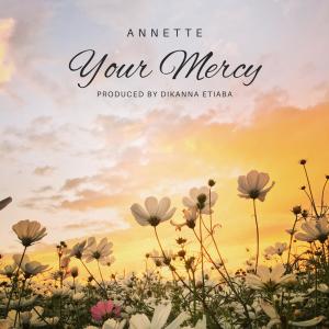 อัลบัม Your Mercy ศิลปิน Annette