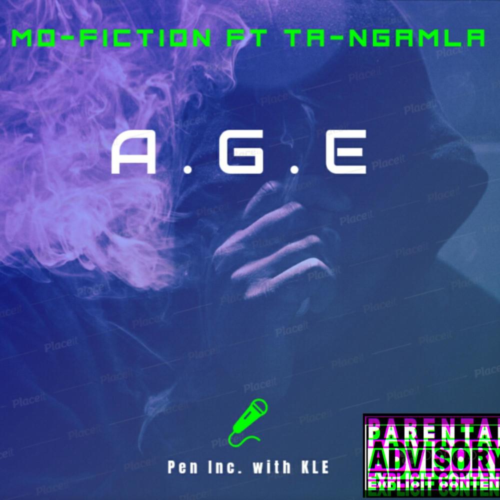 A.G.E (feat. Ta-Ngamla) (Explicit)