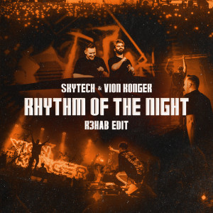อัลบัม Rhythm Of The Night (R3HAB Edit) ศิลปิน Skytech