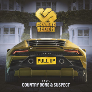 อัลบัม Pull Up (feat. Country Dons & Suspect OTB) (Explicit) ศิลปิน Charlie Sloth