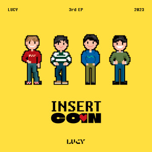 Album INSERT COIN oleh LUCY