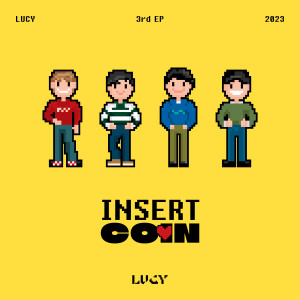 INSERT COIN dari LUCY