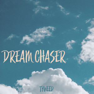 Album Dream Chaser from 
