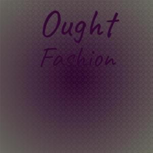 Various Artists的專輯Ought Fashion