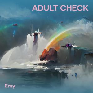 Emy的專輯Adult Check