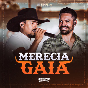 Album Merecia Gaia (No Simples, Ao Vivo) from Léo Goiano & Rafael