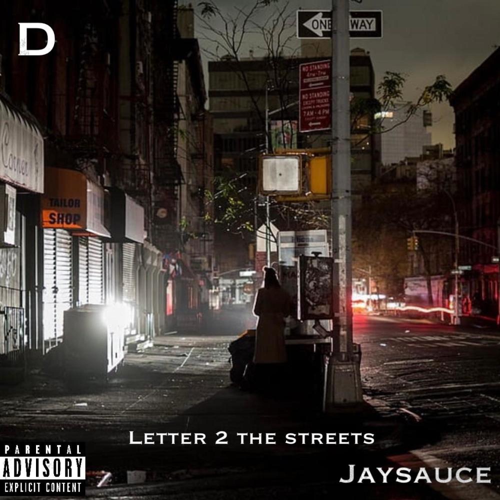 Letter 2 The Streets (feat. Jaysauce) (Explicit)