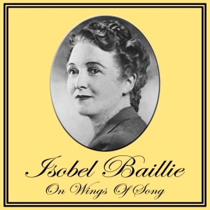 收聽Isobel Baillie的On Wings Of Song歌詞歌曲