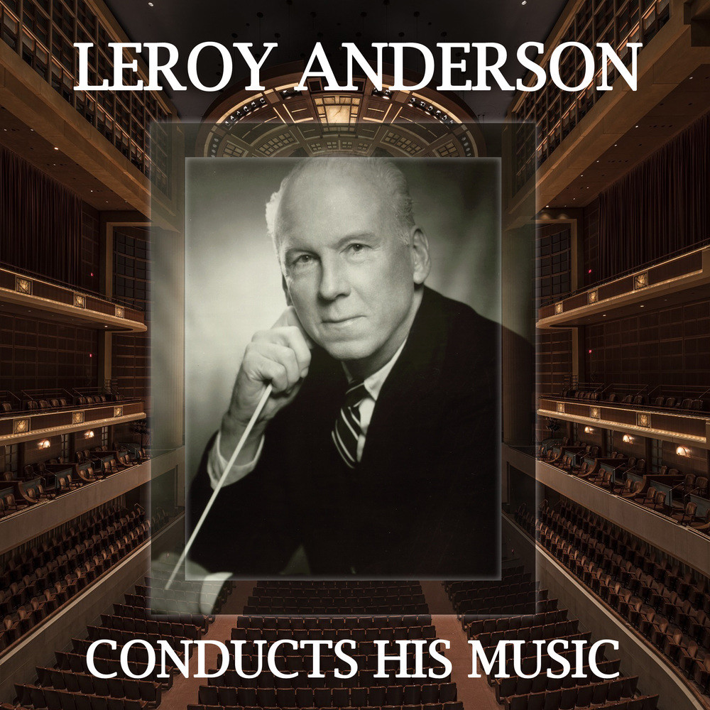 leroy-anderson-conducts-his-music-leroy-anderson-sanook-music