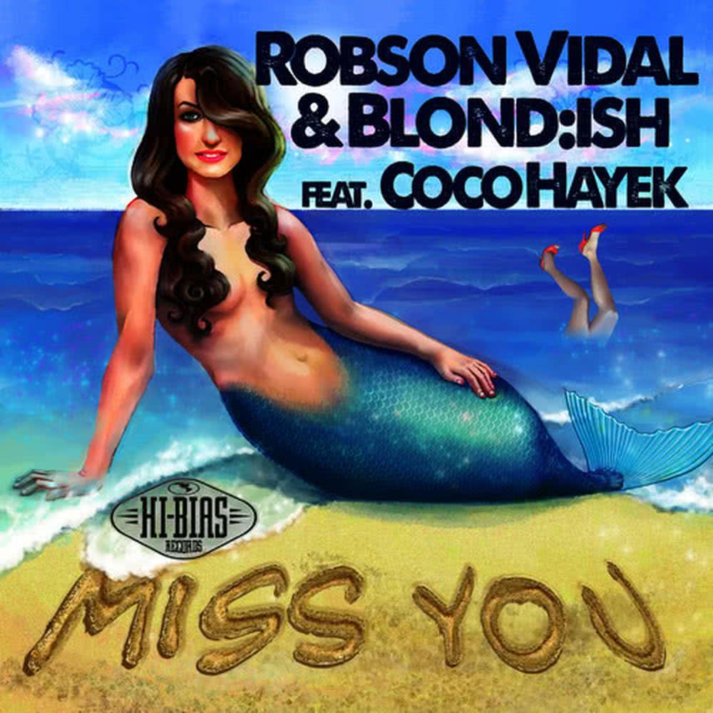 Miss You(Robson Vidal Electro Miami Mix)