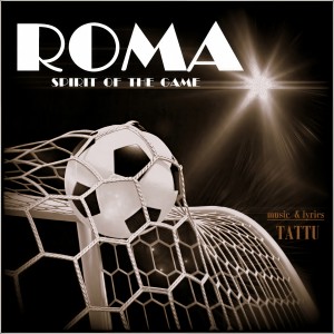 收聽Roma的Roma (Spirit of the Game)歌詞歌曲