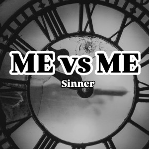 อัลบัม ME vs ME ศิลปิน Sinner