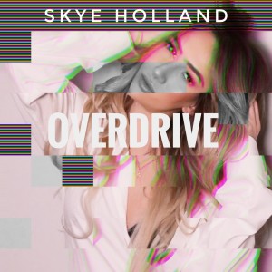 Skye Holland的专辑Overdrive