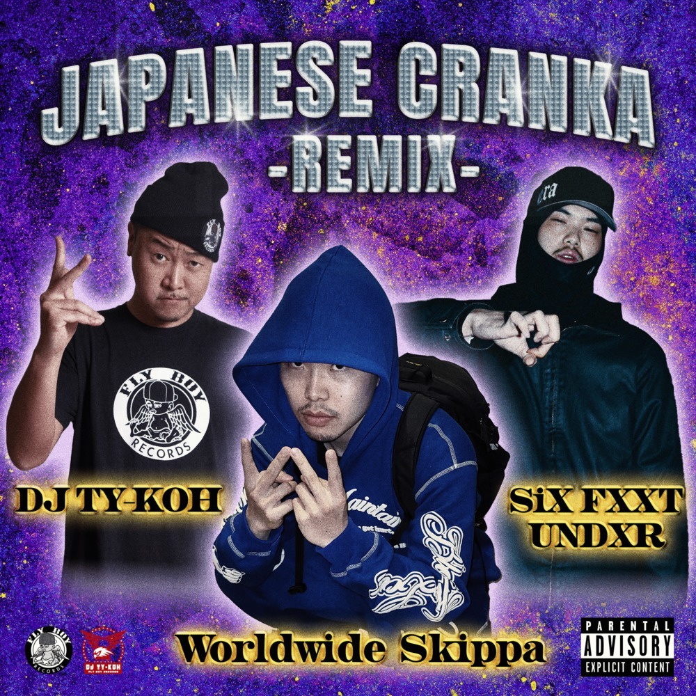 JAPANESE CRANKA (feat. DJ TY-KOH & SiX FXXT UNDXR|Remix|Explicit)