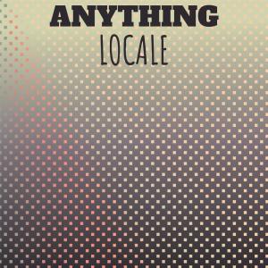 Album Anything Locale oleh Various