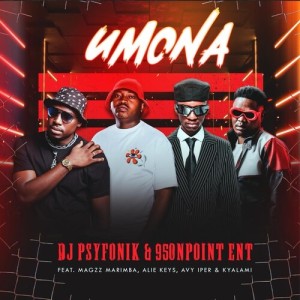 Listen to Umona song with lyrics from Dj Psyfonik
