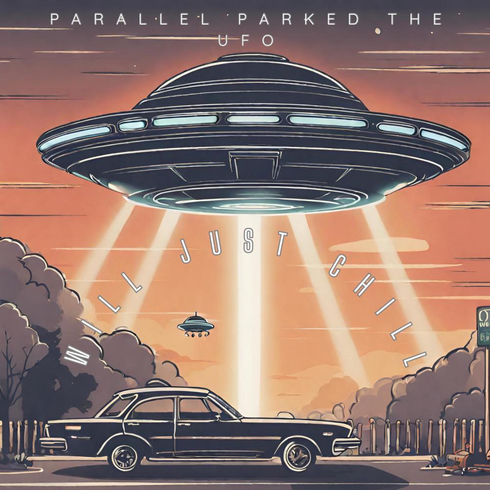 Parallel Parked The UFO (Explicit)