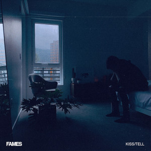 Fames的专辑kiss / tell