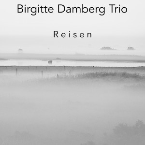 Birgitte Damberg Trio的專輯Reisen (Radio Mix)
