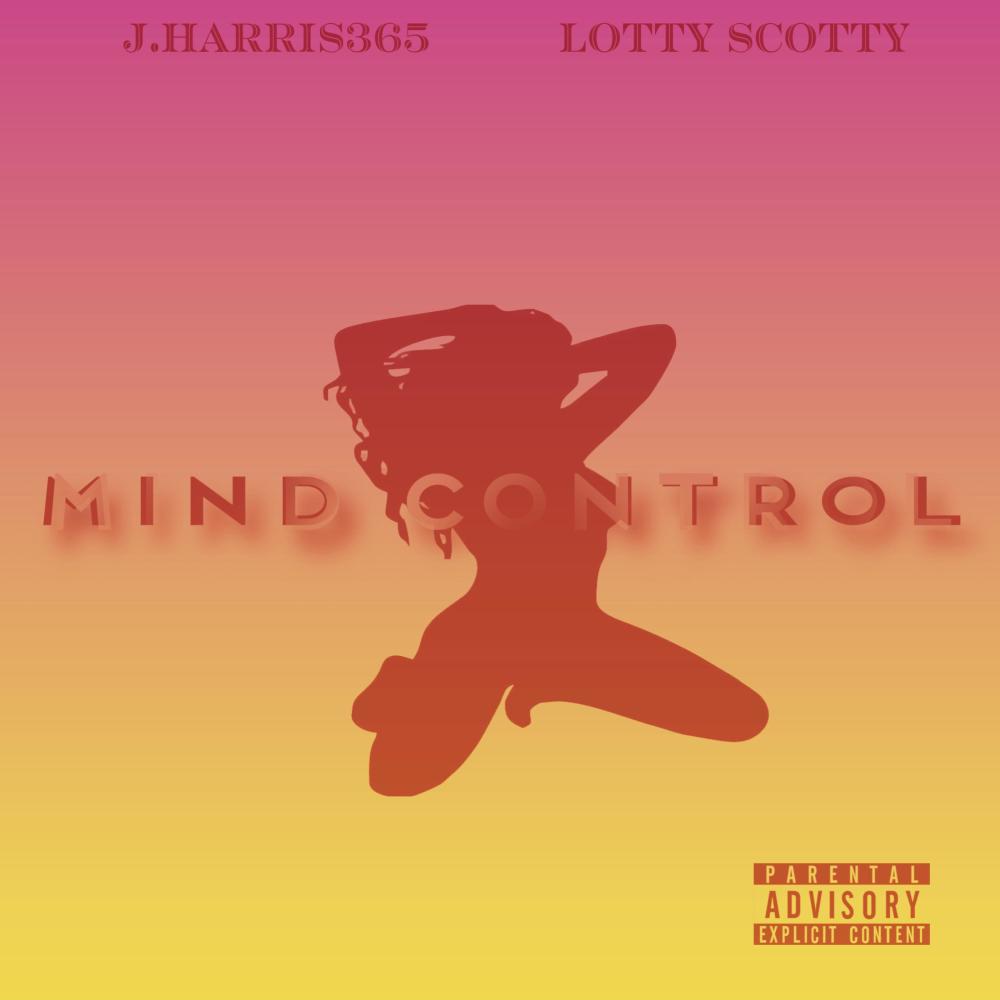 Mind Control (feat. Lotty Scotty) (Explicit)