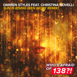 收聽Darren Styles的Sun Is Rising (Ben Nicky Remix)歌詞歌曲