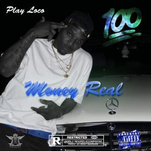 Album Money Real (Explicit) from Play Loco