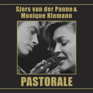 Dengarkan Pastorale lagu dari Sjors van der Panne dengan lirik