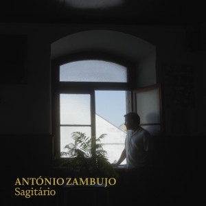 Antonio Zambujo的專輯Sagitário