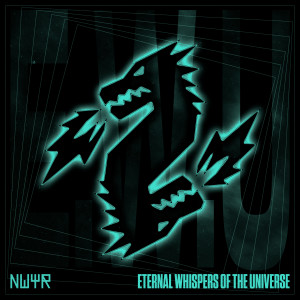 อัลบัม Eternal Whispers Of The Universe ศิลปิน NWYR