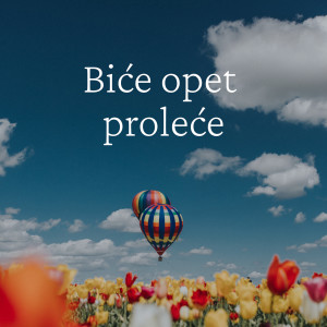 Various的專輯Biće Opet Proleće (Explicit)