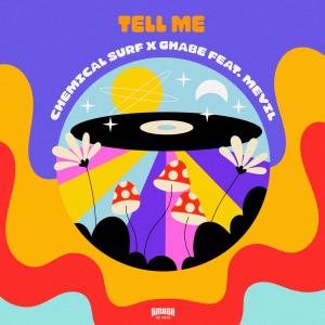 Chemical Surf的专辑Tell Me