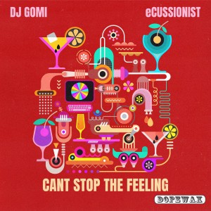 อัลบัม Can't Stop the Feeling ศิลปิน DJ Gomi