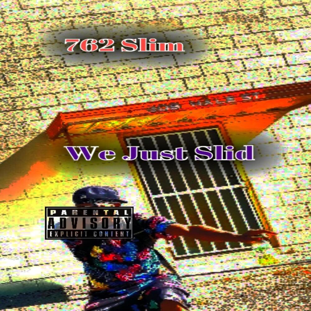 We Just Slid (feat. Prod. Trxvel!) (Explicit)